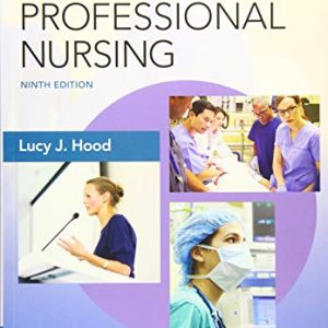 Leddy & Pepper's Professional Nursing 9th Edition Hood Test bank
