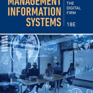 Management Information Systems Managing the Digital Firm 18th edition Kenneth Laudon Instructor manual