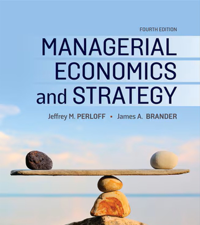 Managerial Economics and Strategy 4th edition Jeffrey M. Perloff Test bank