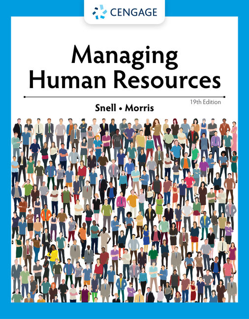 Managing Human Resources 19th Edition by Scott Snell Instructor manual