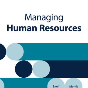 Managing Human Resources 20th Edition by Scott Snell Test bank