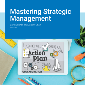 Mastering Strategic Management Version 3.0 By Dave Ketchen Instructor Manual