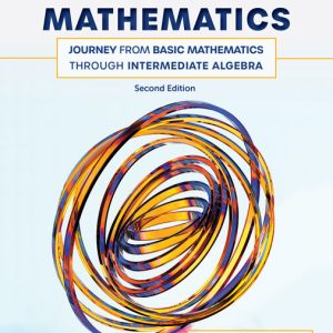 Mathematics Journey from Basic Mathematics through Intermediate Algebra 2nd Edition by Aufmann Instructor manual