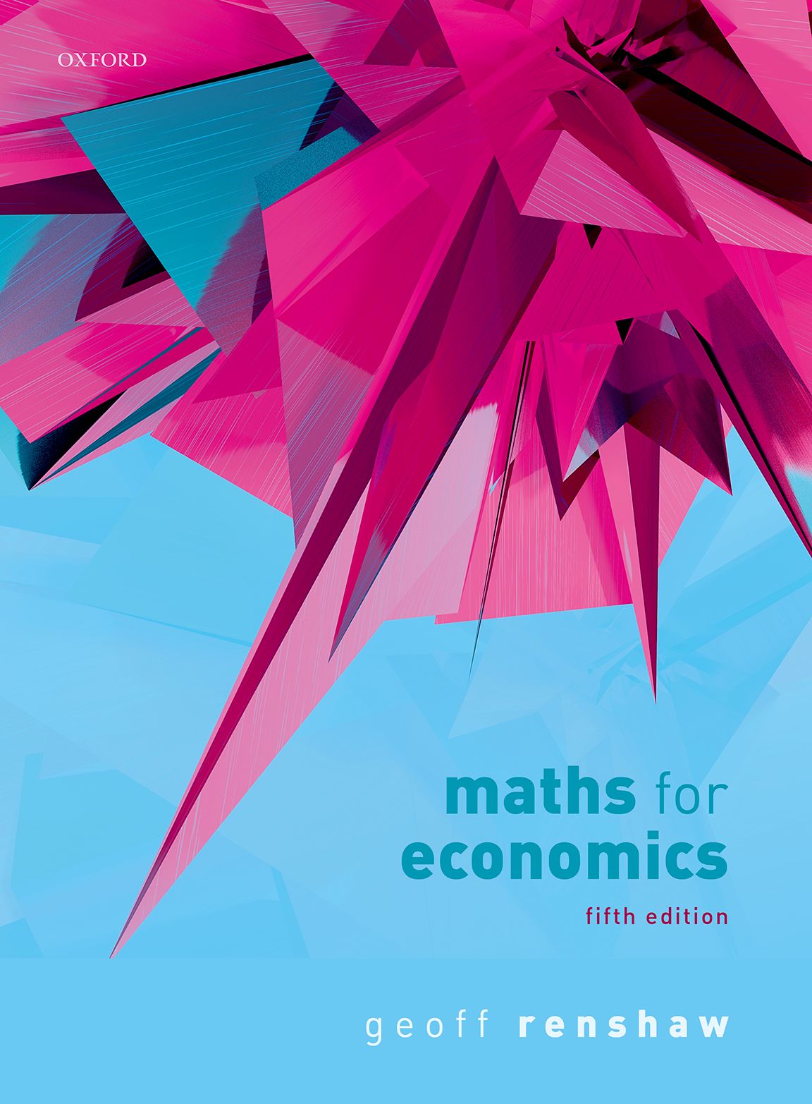 Maths for Economics 5th Edition Geoff Renshaw Test bank