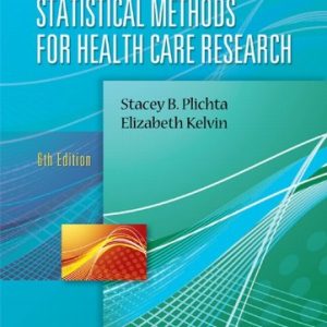 Munro's Statistical Methods for Health Care Research 6th Edition Stacey B. Plichta Test bank