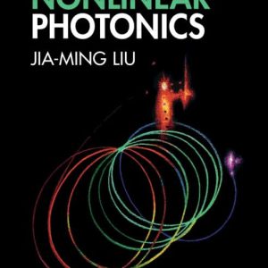 Nonlinear Photonics Jia-Ming Liu Solution manual