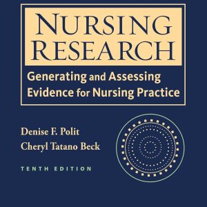 Nursing Research Generating and Assessing Evidence for Nursing Practice 10th Edition Denise Polit Test bank