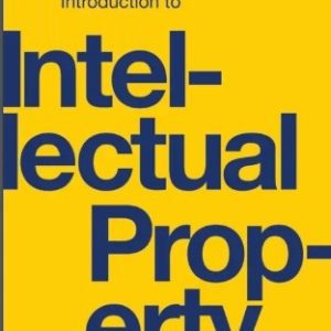 OpenStax Introduction to Intellectual Property By David Kline Test bank