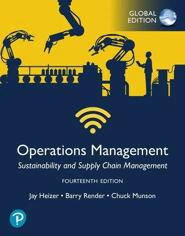 Operations Management Global Edition 14th Edition Jay Heizer Solution manual