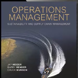 Operations Management Sustainability and Supply Chain Management 14th edition Jay Heizer Solution manual