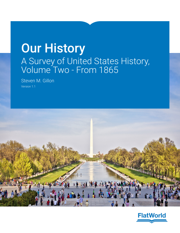 Our History A Survey of United States History Volume Two - From 1865 Version 1.1 By Steven M. Gillon Instructor Manual