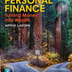 Personal Finance Turning Money into Wealth 9th edition Arthur J. Keown Test bank