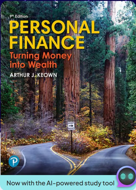 Personal Finance Turning Money into Wealth 9th edition Arthur J. Keown Test bank