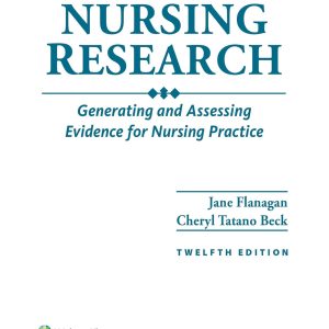 Polit & Beck's Nursing Research 12th Edition Jane Flanagan Test bank