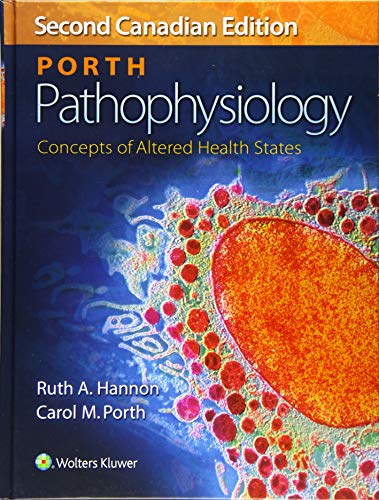 Porth Pathophysiology Concepts of Altered Health States Second Canadian Edition Ruth A. Hannon Test bank