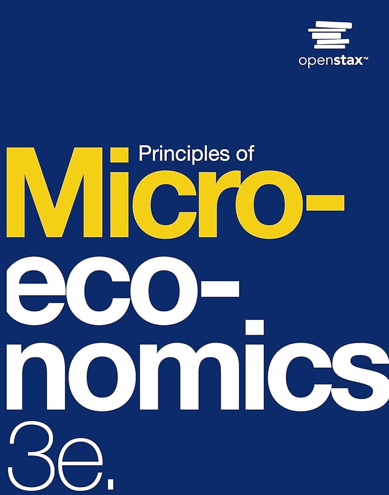 Principles of Microeconomics 3rd edition OpenStax Test bank