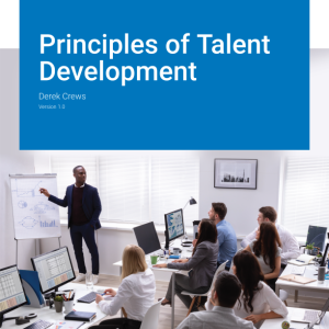 Principles of Talent Development Version 1.0 By Derek Crews Instructor Manual