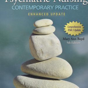 Psychiatric Nursing Contemporary Practice 5th Edition Mary Ann Boyd Test bank