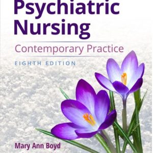 Psychiatric Nursing Contemporary Practice 8th Edition Mary Ann Boyd Test bank