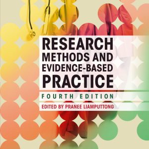 Research Methods and Evidence-based Practice 4th Edition Liamputtong Test bank