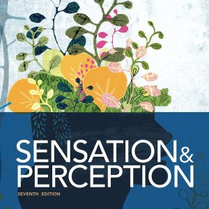 Sensation & Perception 7th Edition Wolfe Instructor manual