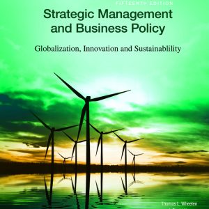 Strategic Management and Business Policy 15th Edition Thomas L Wheelen Instructor manual