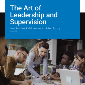 The Art of Leadership and Supervision Version 2.0 By Laura Portolese Instructor Manual