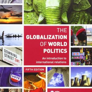 The Globalization of World Politics 5th Edition Owens Baylis Smith Test bank