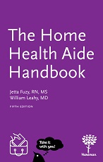 The Home Health Aide Handbook 5th Edition Jetta Fuzy Instructor resources
