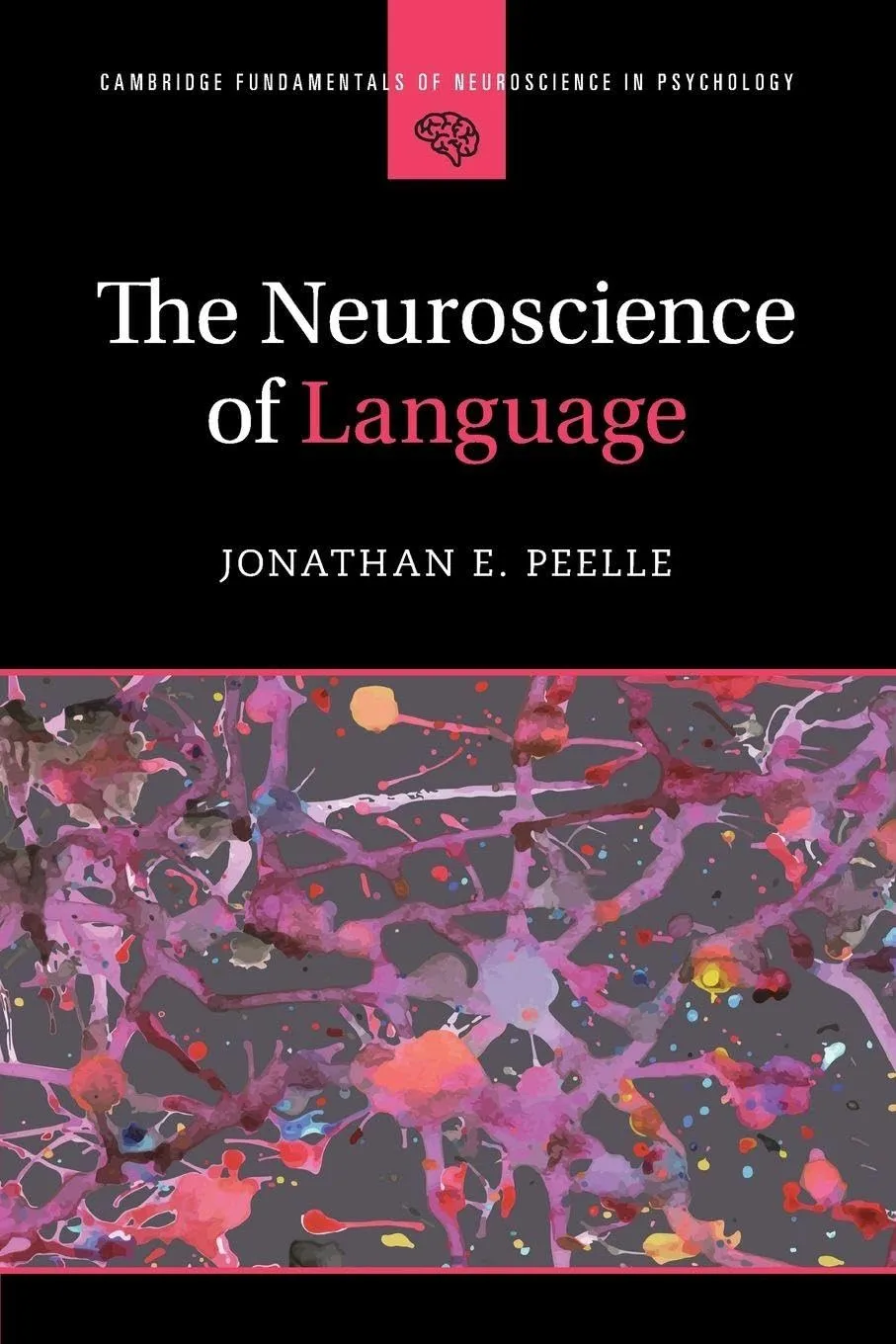 The Neuroscience of Language Jonathan E. Peelle Test banks