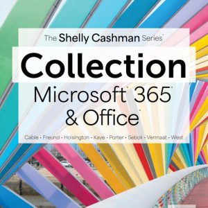 The Shelly Cashman Series Collection Microsoft 365 & Office by Steven M. Freund Instructor manual
