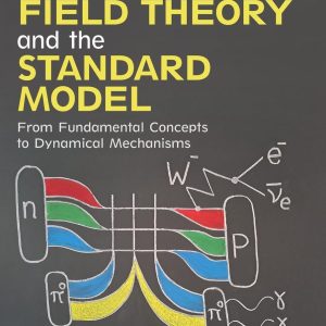Uncovering Quantum Field Theory and the Standard Model Wolfgang Bietenholz Solution manual