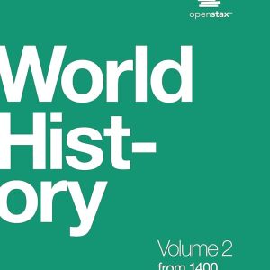 World History Volume 2 from 1400 OpenStax Instructor Answer Guide