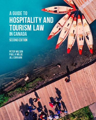 A Guide to Hospitality and Tourism Law in Canada 2nd Edition Test Bank cover by Peter Wilson