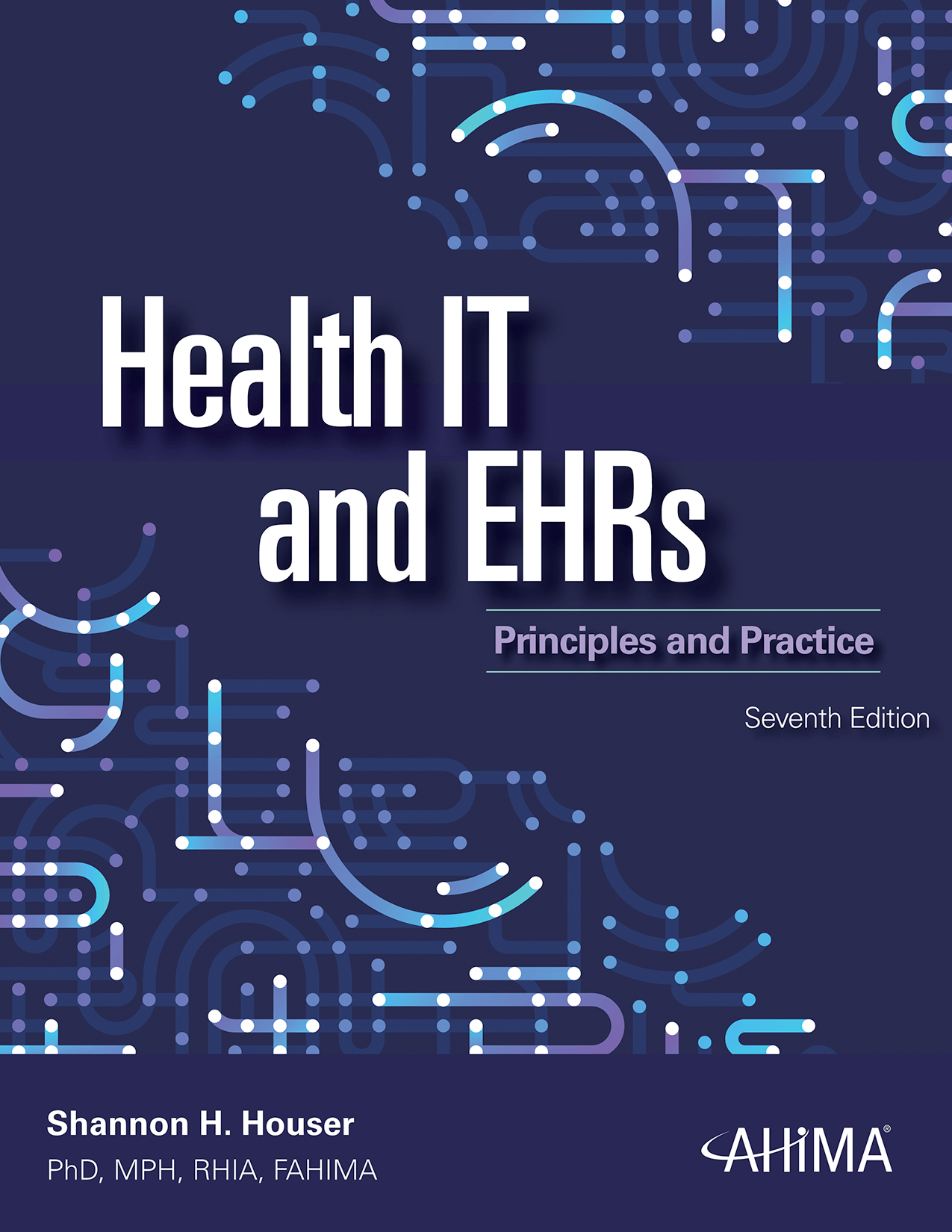 Health IT and EHRs Principles and Practice 7th Edition Test Bank cover by Shannon H. Houser