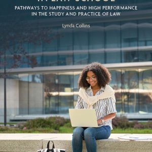 How to Succeed (and Stay Human) in Law School Test Bank cover by Lynda Collins