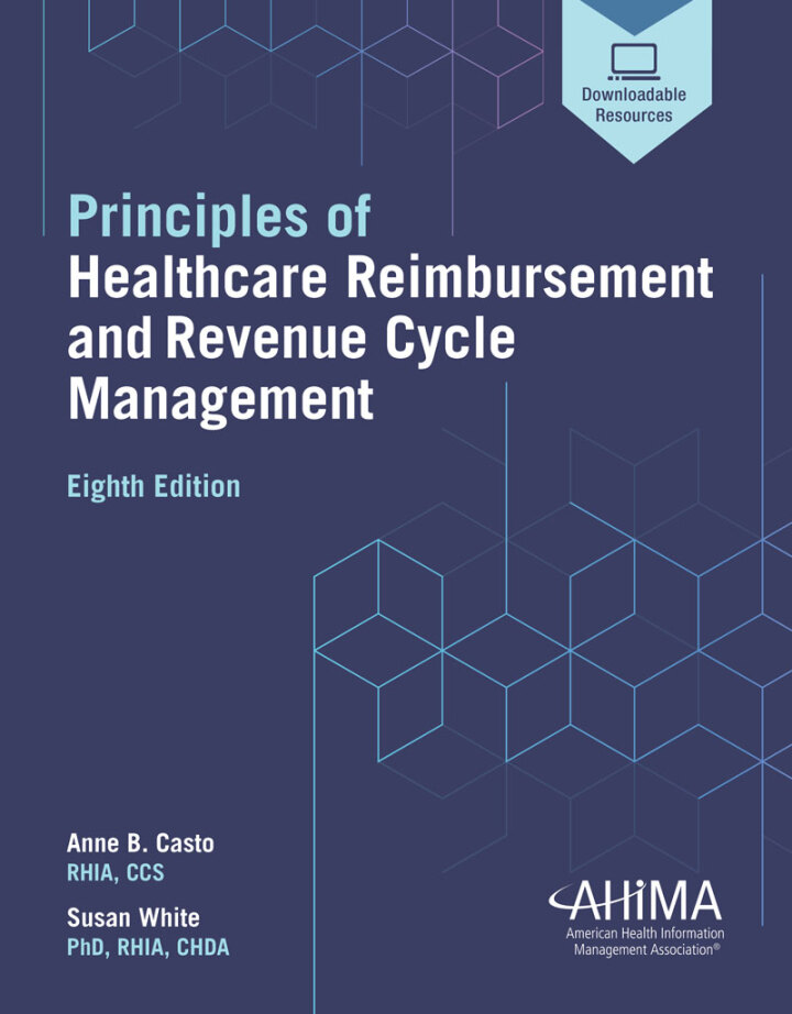Principles of Healthcare Reimbursement and Revenue Cycle Management 8th Edition Test Bank cover by Anne B. Casto
