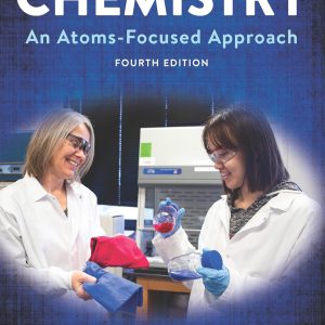 Chemistry An Atoms-Focused Approach Fourth Edition by Thomas R Gilbert Test bank