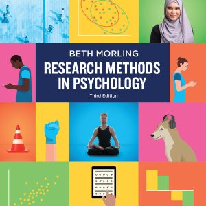 Research Methods in Psychology Evaluating a World of Information Third Edition by Beth Morling test bank